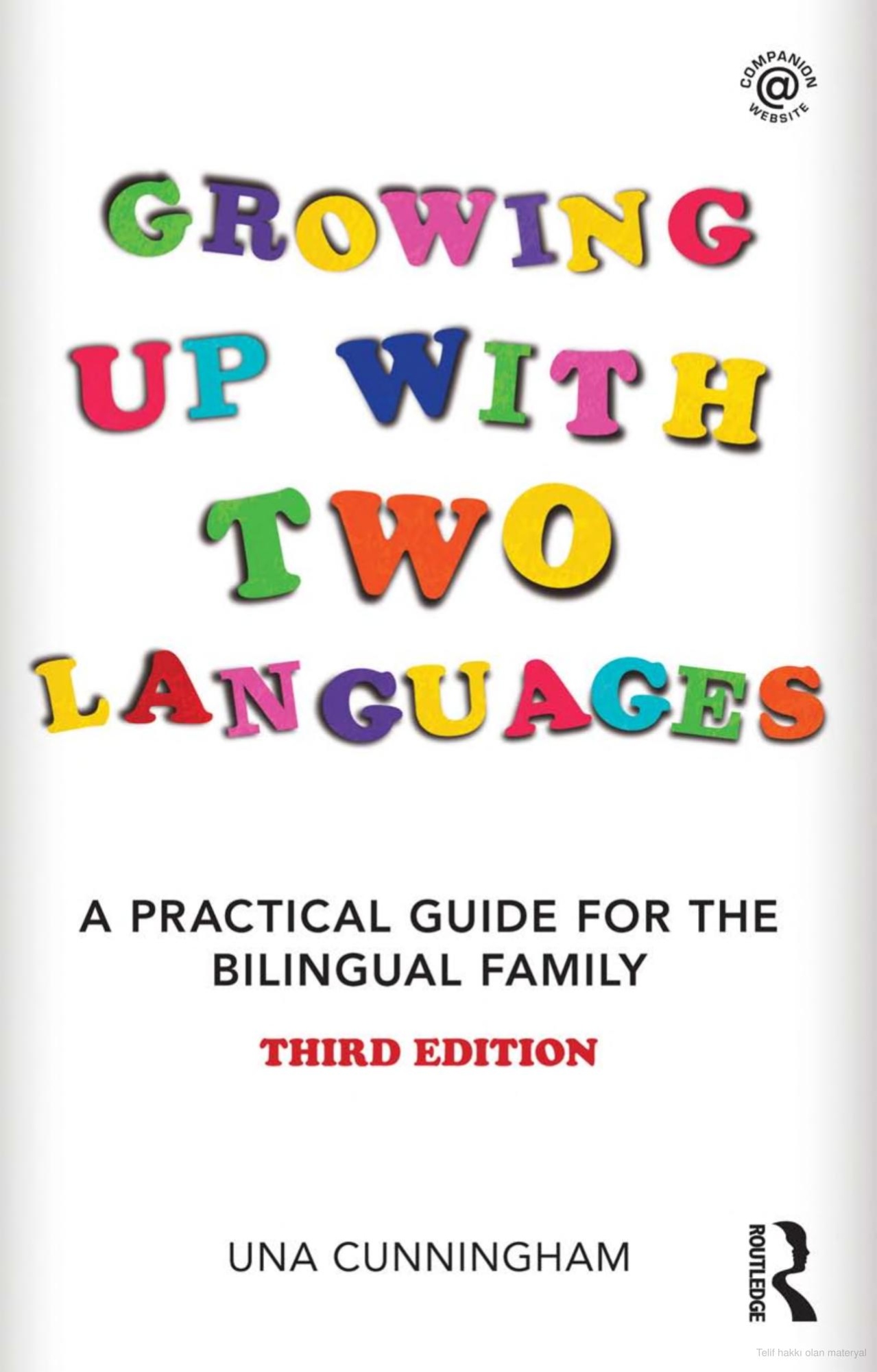 Growing Up with Two Languages: A Practical Guide for the Bilingual Family
