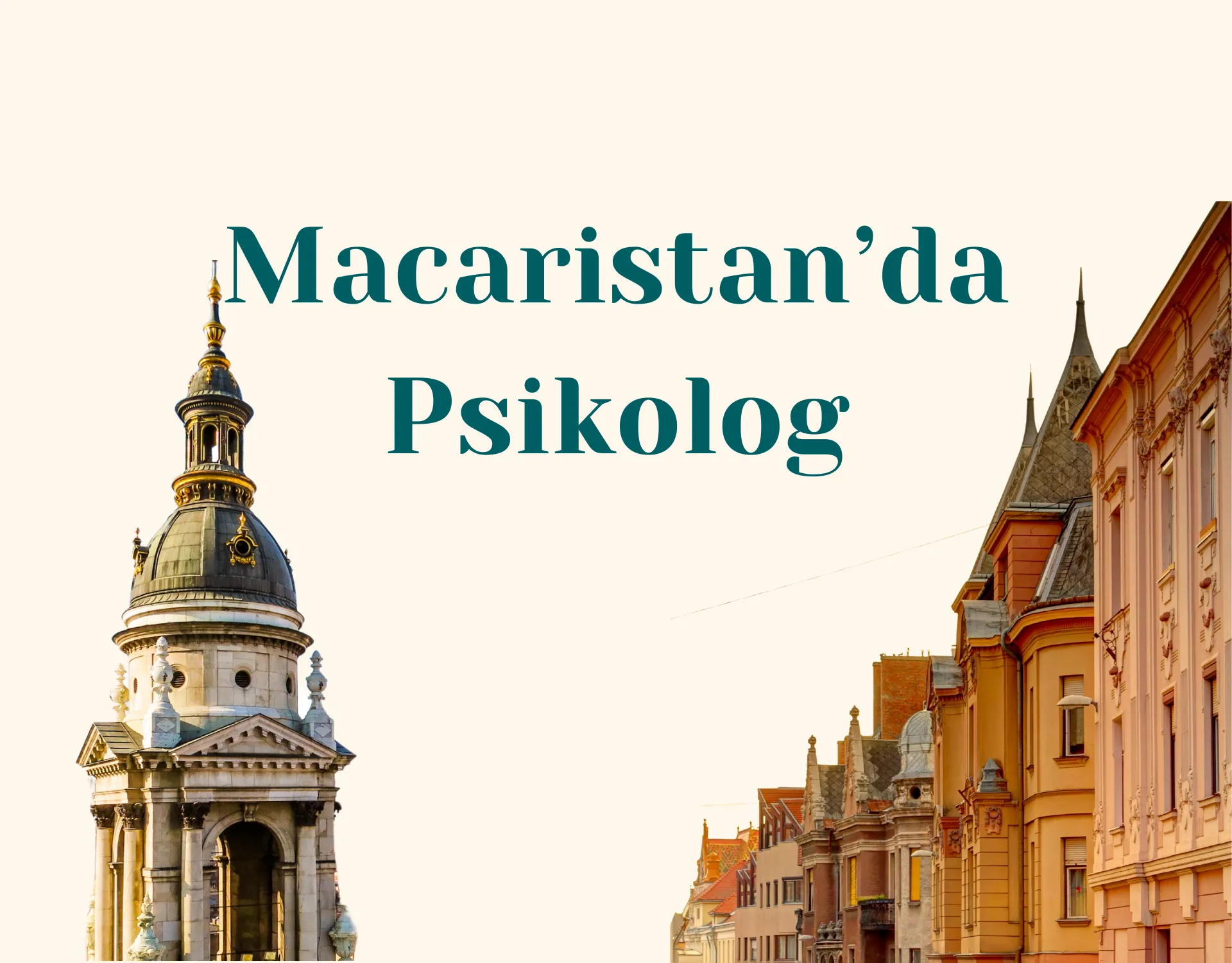 Macaristan Türk Psikolog ve Online Danışmanlık Rehberi