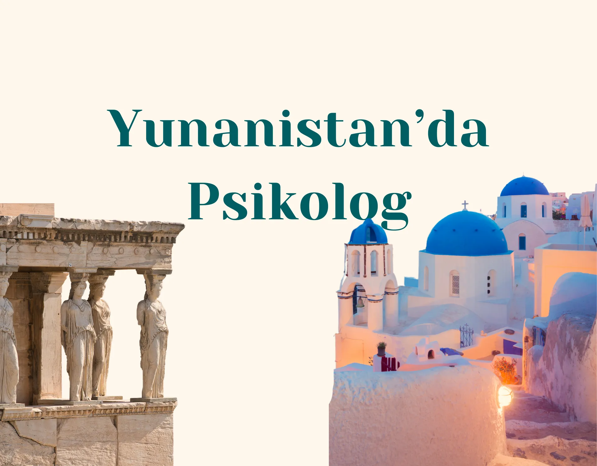 Yunanistan Türk Psikolog ve Online Danışmanlık Rehberi